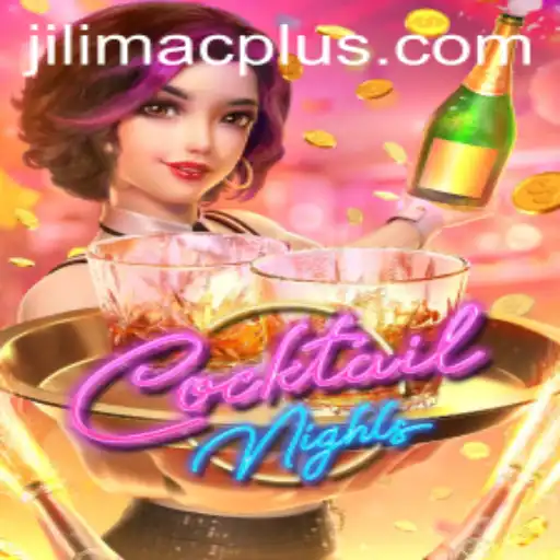 Exploring the Vibrant World of CocktailNights with JILI MAC