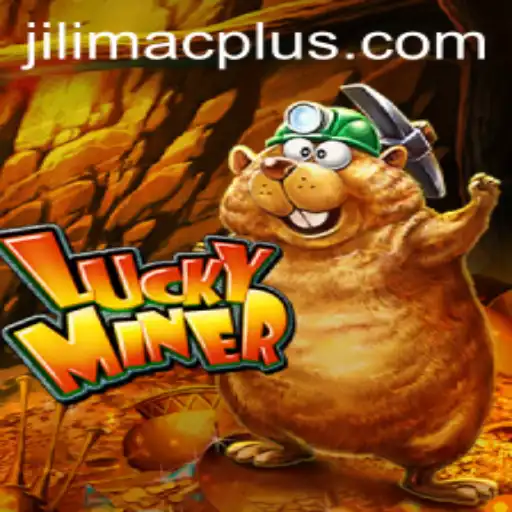 Exploring the Exciting World of LuckyMiner by JILI MAC