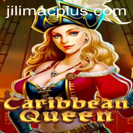 Explore the Thrilling World of CaribbeanQueen by JILI MAC